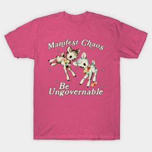 Manifest Chaos Be Ungovernable, Retro Cartoon T Shirt, Weird T Shirt, Meme T Shirt, Retro Deer T Shirt, Unisex T-Shirt
